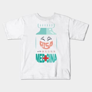 La risa es la mejor medicina Kids T-Shirt